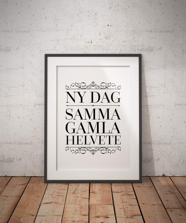 Ny Dag Samma Gamla Helvete Poster