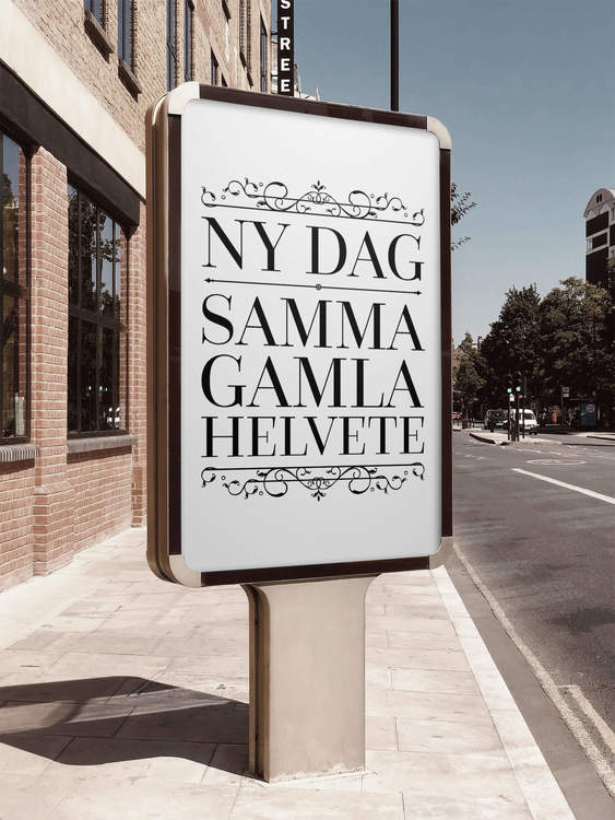 Ny Dag Samma Gamla Helvete Poster