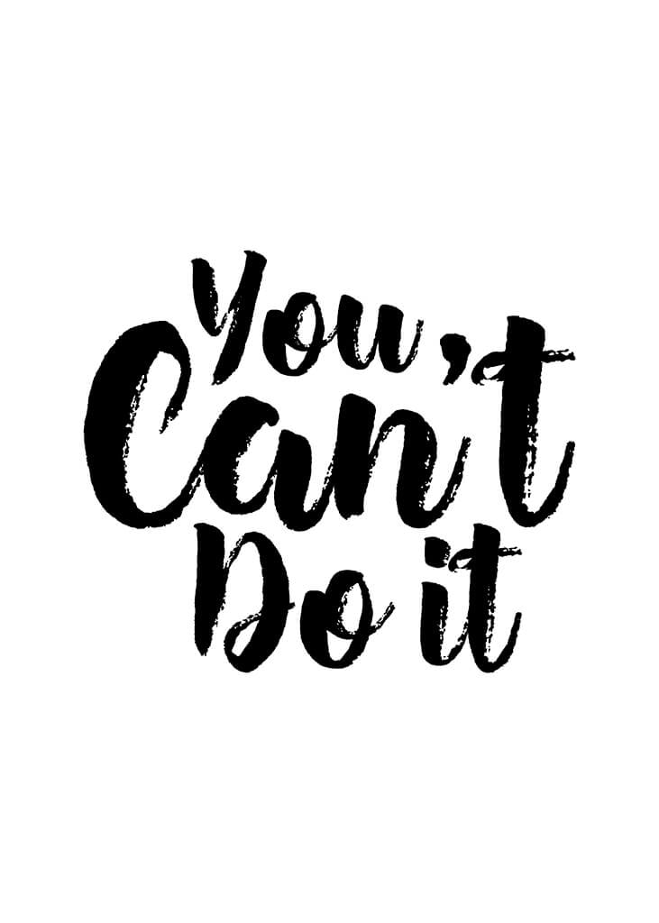You Can't Do It Poster