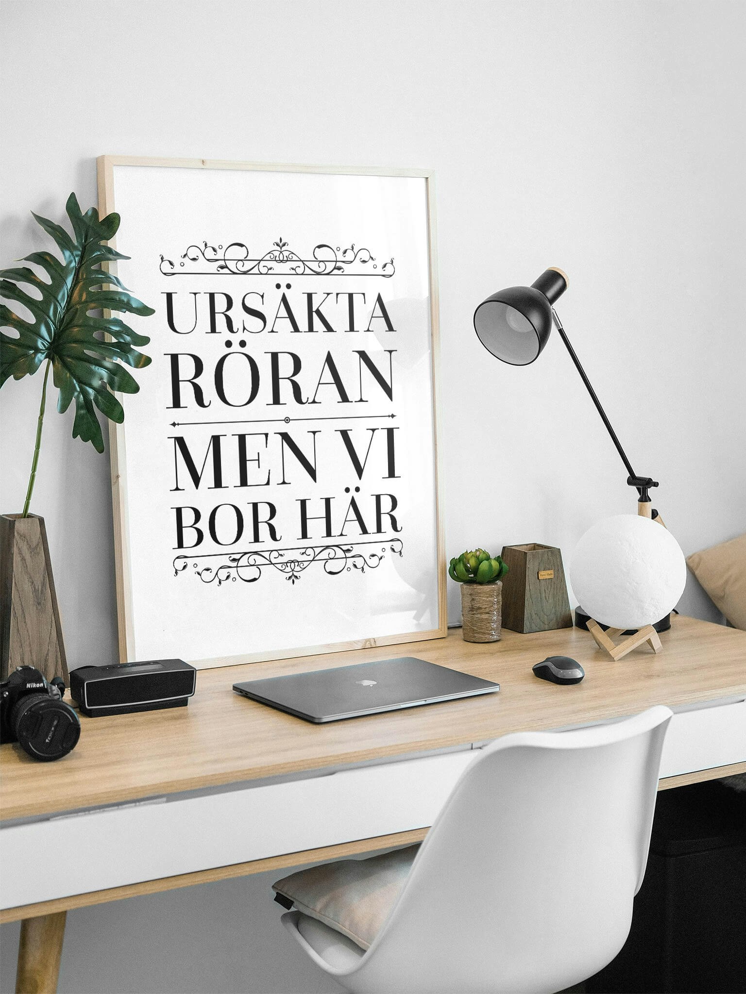 Ursäkta Röran Men Vi Bor Här Poster