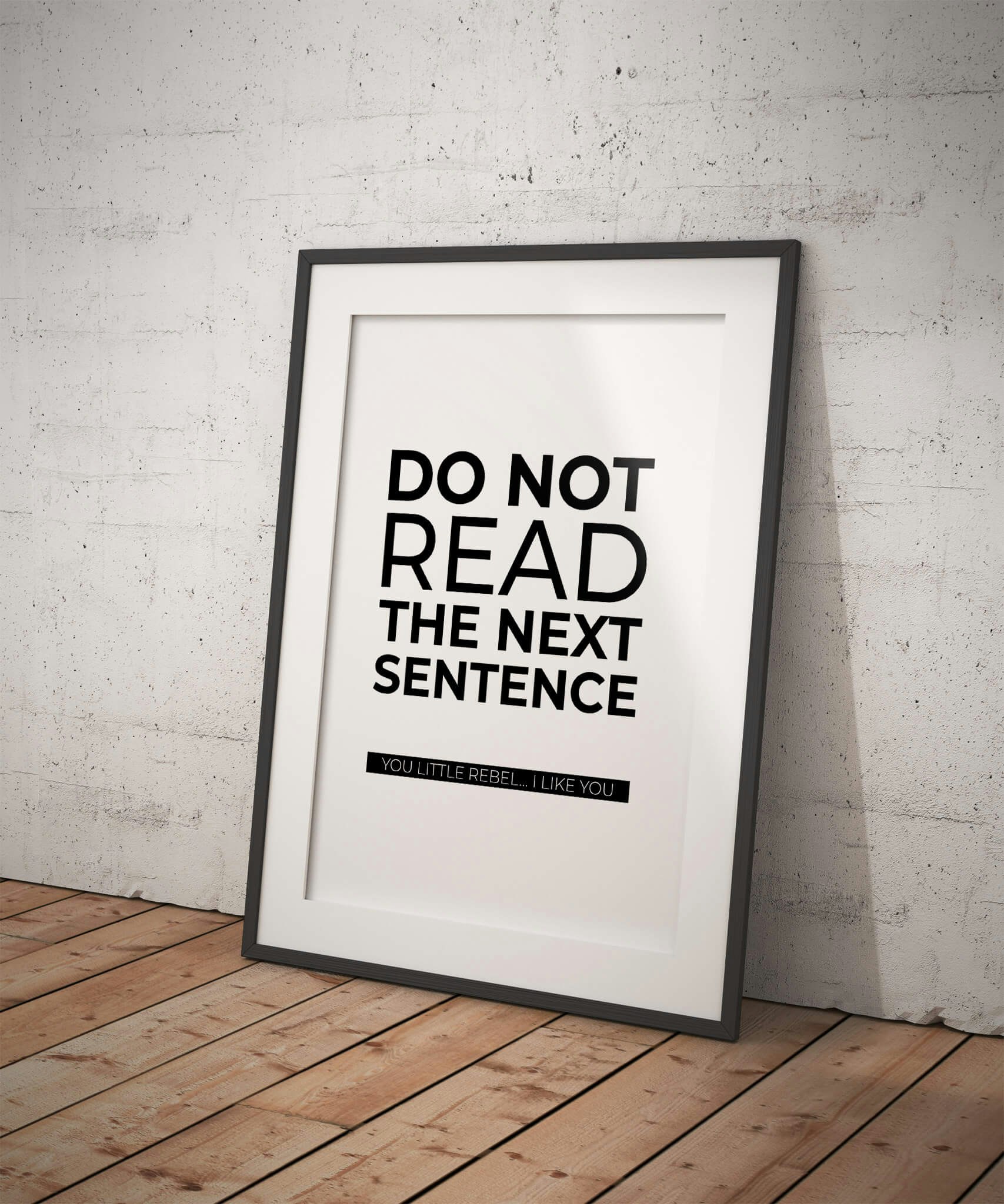 Do Not Read The Next Sentence Poster