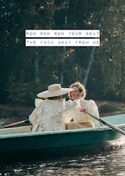 Row Row Row Your Boat The Fuck Away From Me Poster