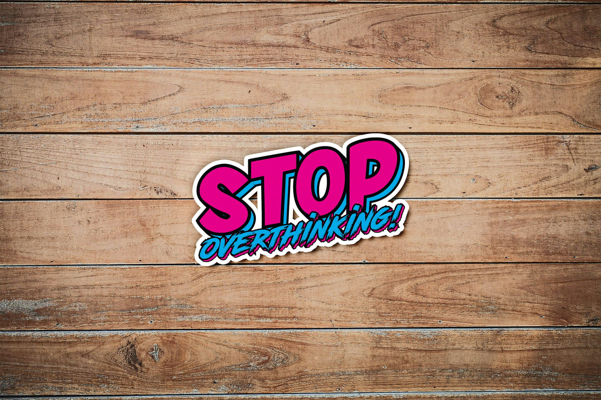 Stop Overthinking - Synthwave - Sticker