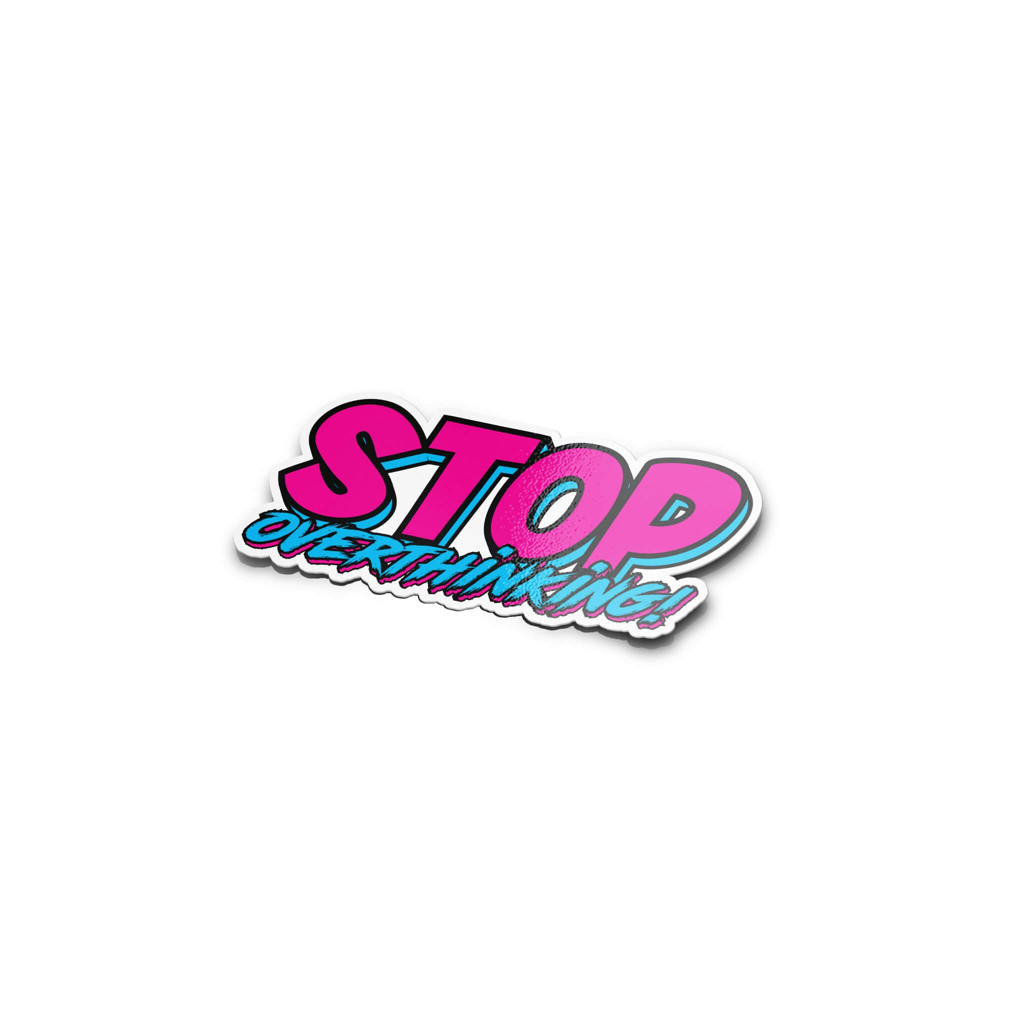 Stop Overthinking - Synthwave - Sticker