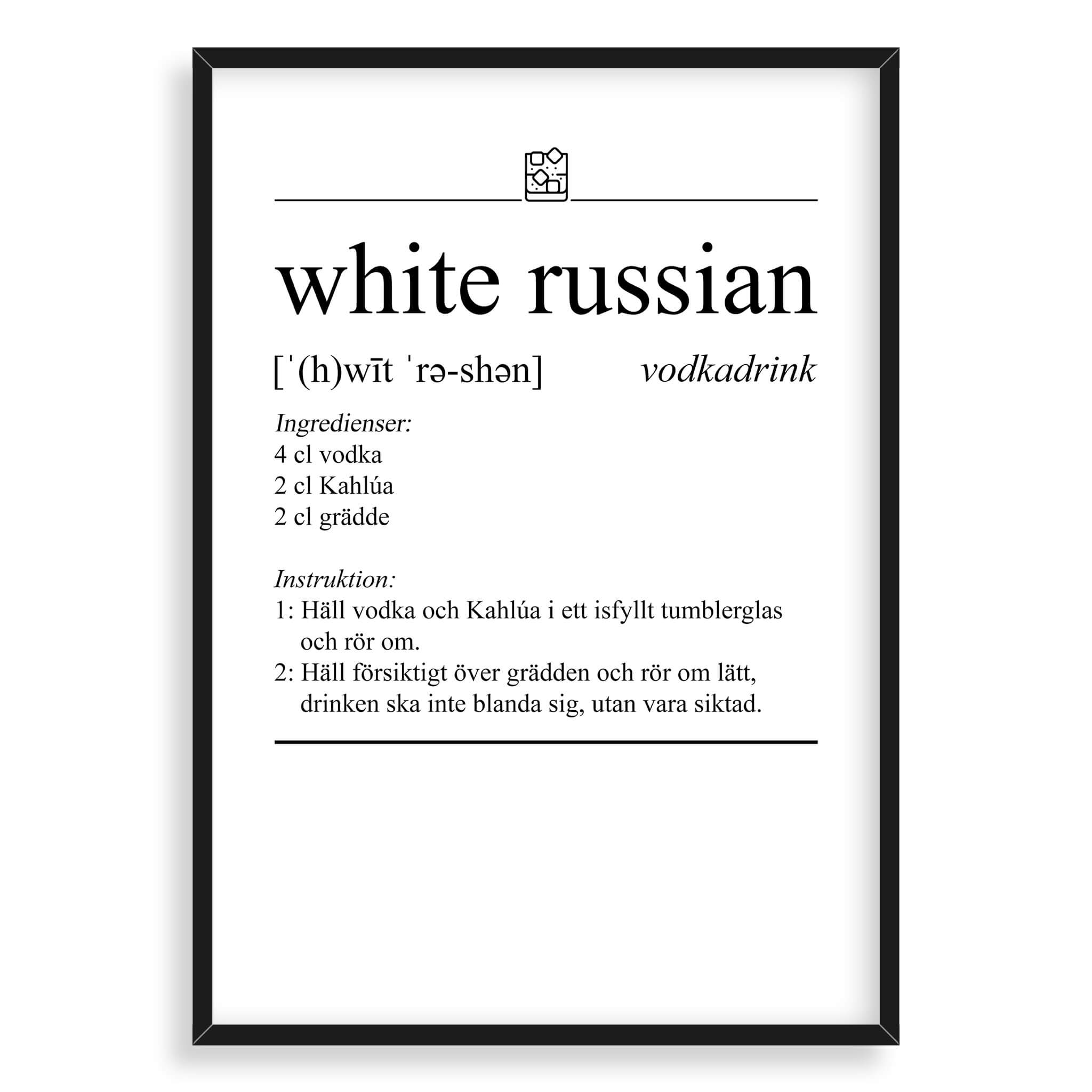 White Russian Poster
