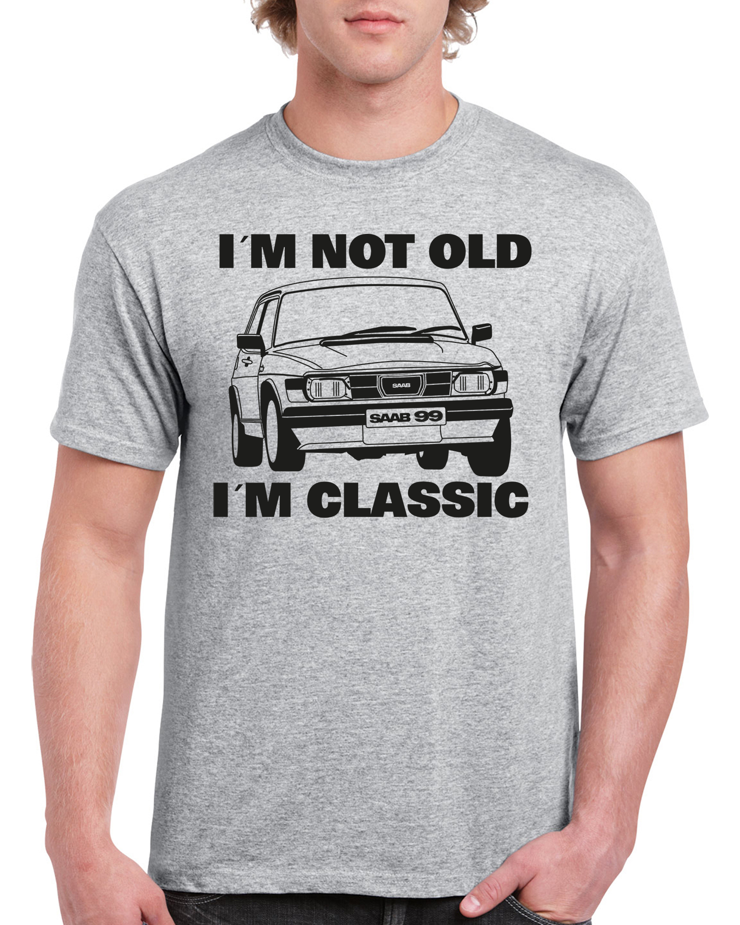 T-shirt herr: SAAB 99 I´m not old I´m Classic