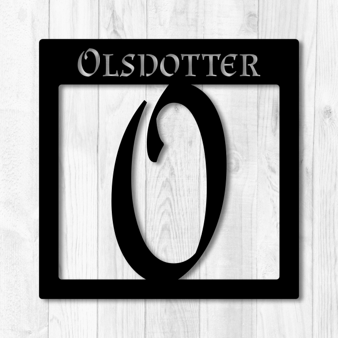 Skylt ned ett stort O och namnet Olsdotter.
