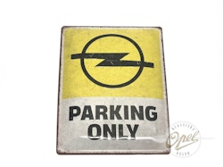 «Opel Parking Only» skilt