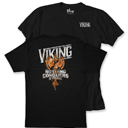 VIKING Nothing conquers a Viking T-shirt