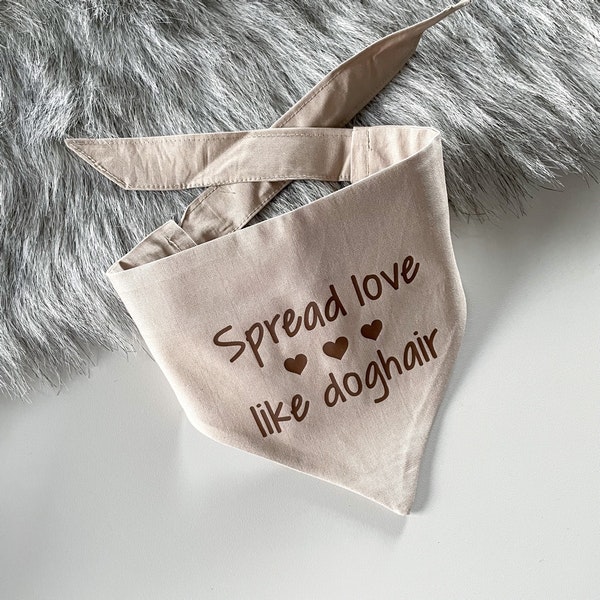 Bandana - Spread love like doghair