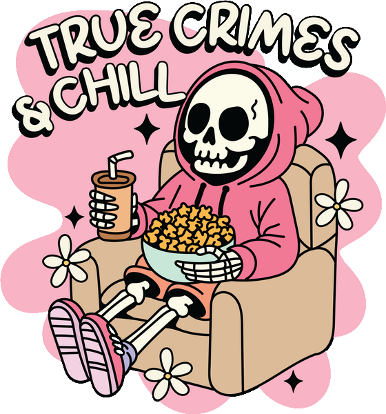 DTF - True Crimes & Chill