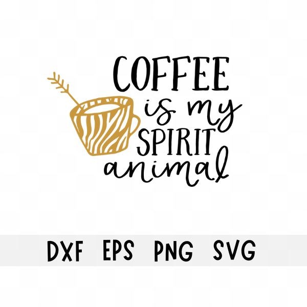 Coffee is my spirit animal - Kuttefil