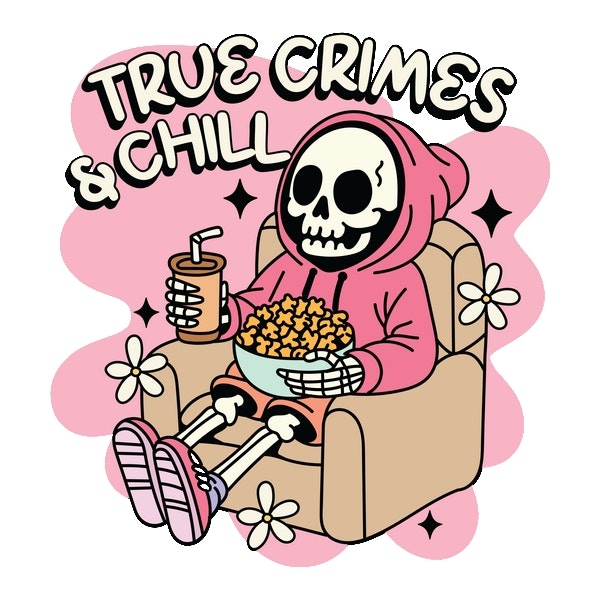 DTF - True Crimes & Chill