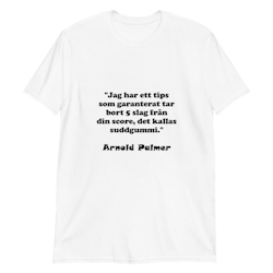 T-shirt: Spara 5 slag... Arnold Palmer