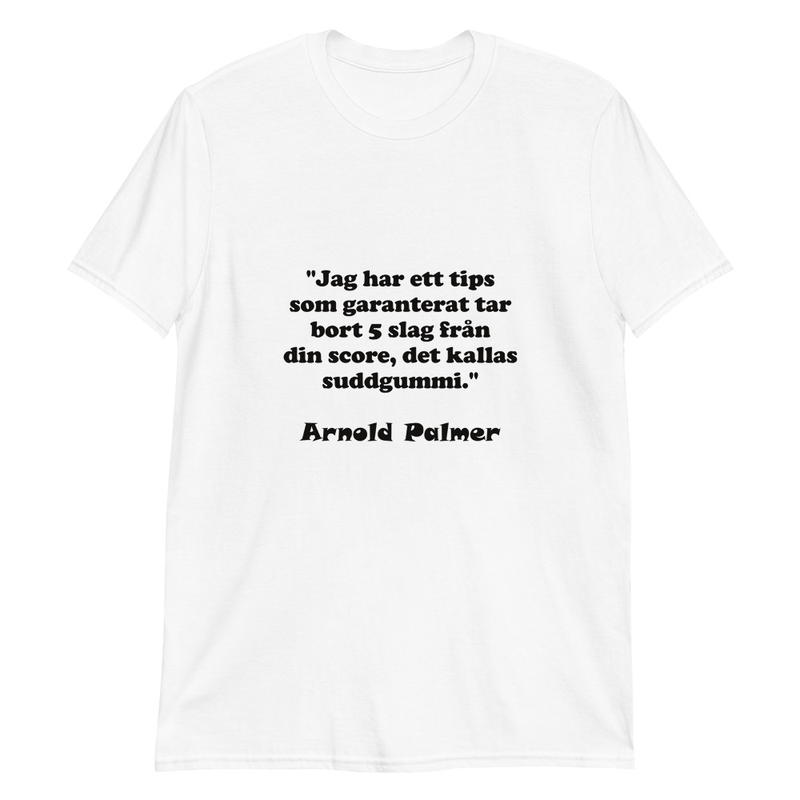 T-shirt: Spara 5 slag... Arnold Palmer