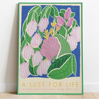 A Lust For Life - Poster av Jessica Jämting
