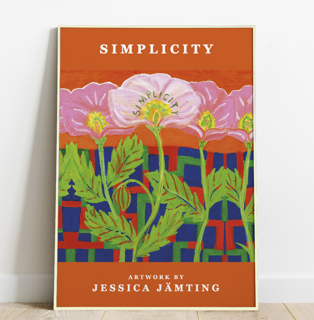 Simplicity –  Poster by Jessica Jämting
