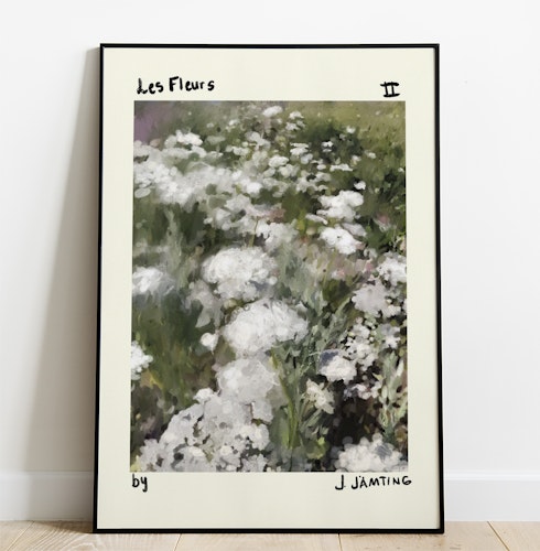Les Fleurs II  –  Poster by Jessica Jämting