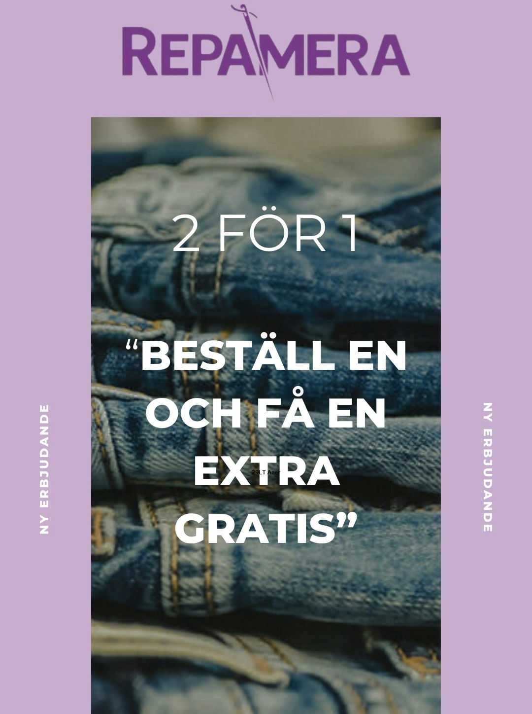 2 för 1- Laga/Byt Gylf