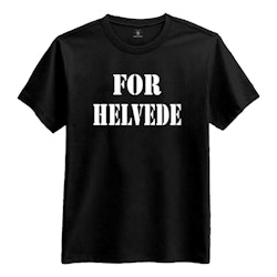 For Helvede T-shirt