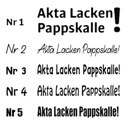 Bildekal "Akta Lacken Pappskalle"