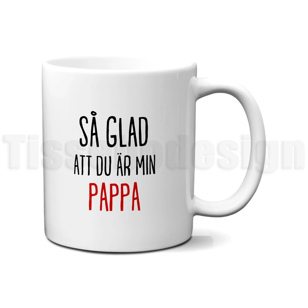 Mugg så glad att du är min mamma / pappa – kärlek i sin enklaste form
