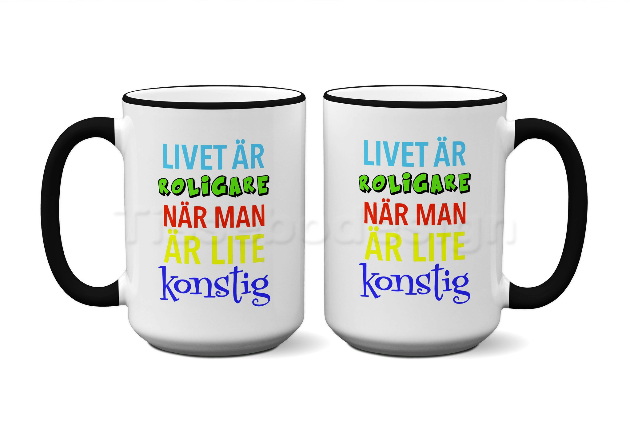 Mugg Livet Är Roligare När Man Är Lite Konstig - Från Personlig Design till  Perfekt Produkt