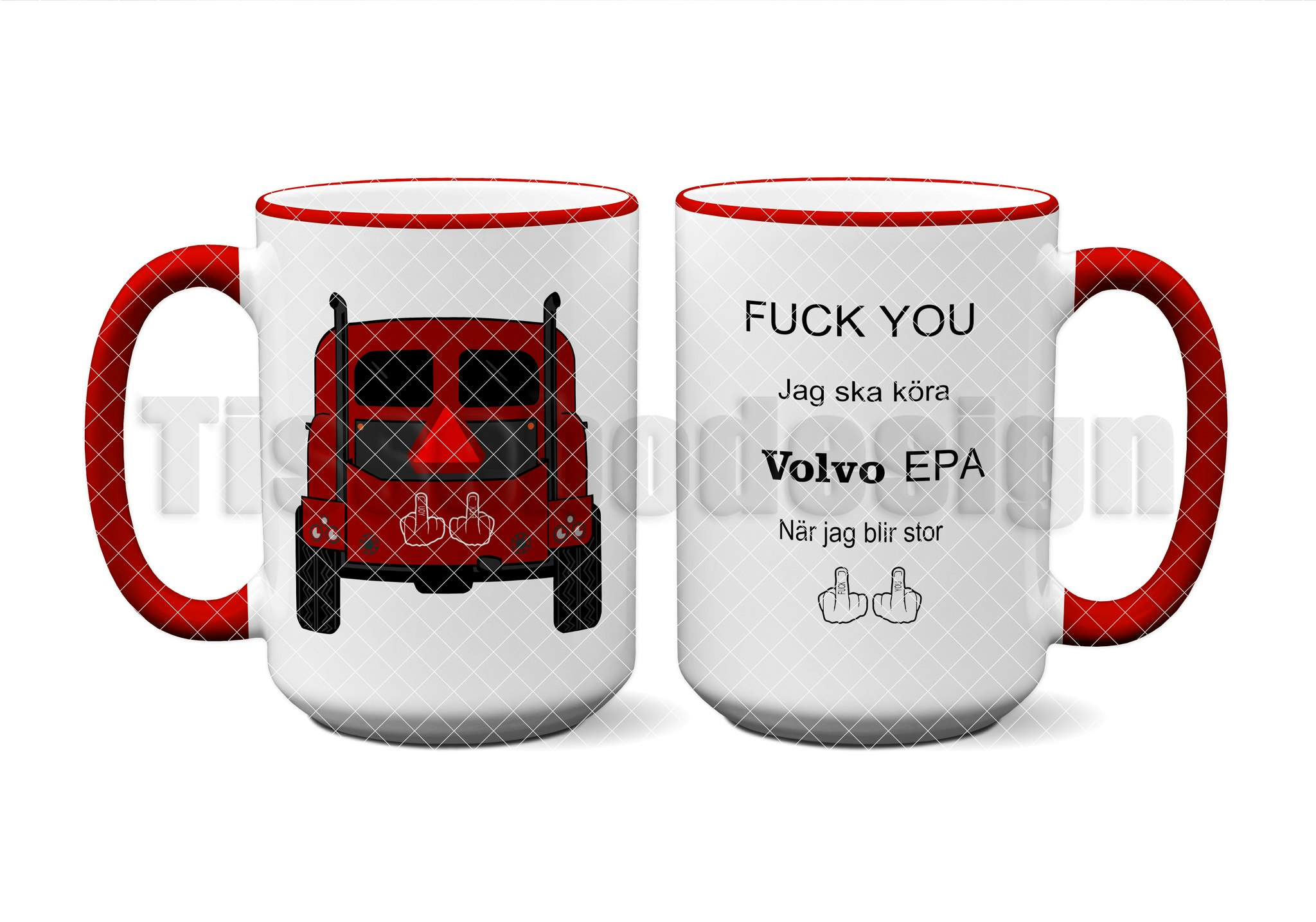 En vit 450 ml mugg med röd kant och handtag, tryckt med en röd EPA och texten Fuck You, jag ska köra volvo Epa