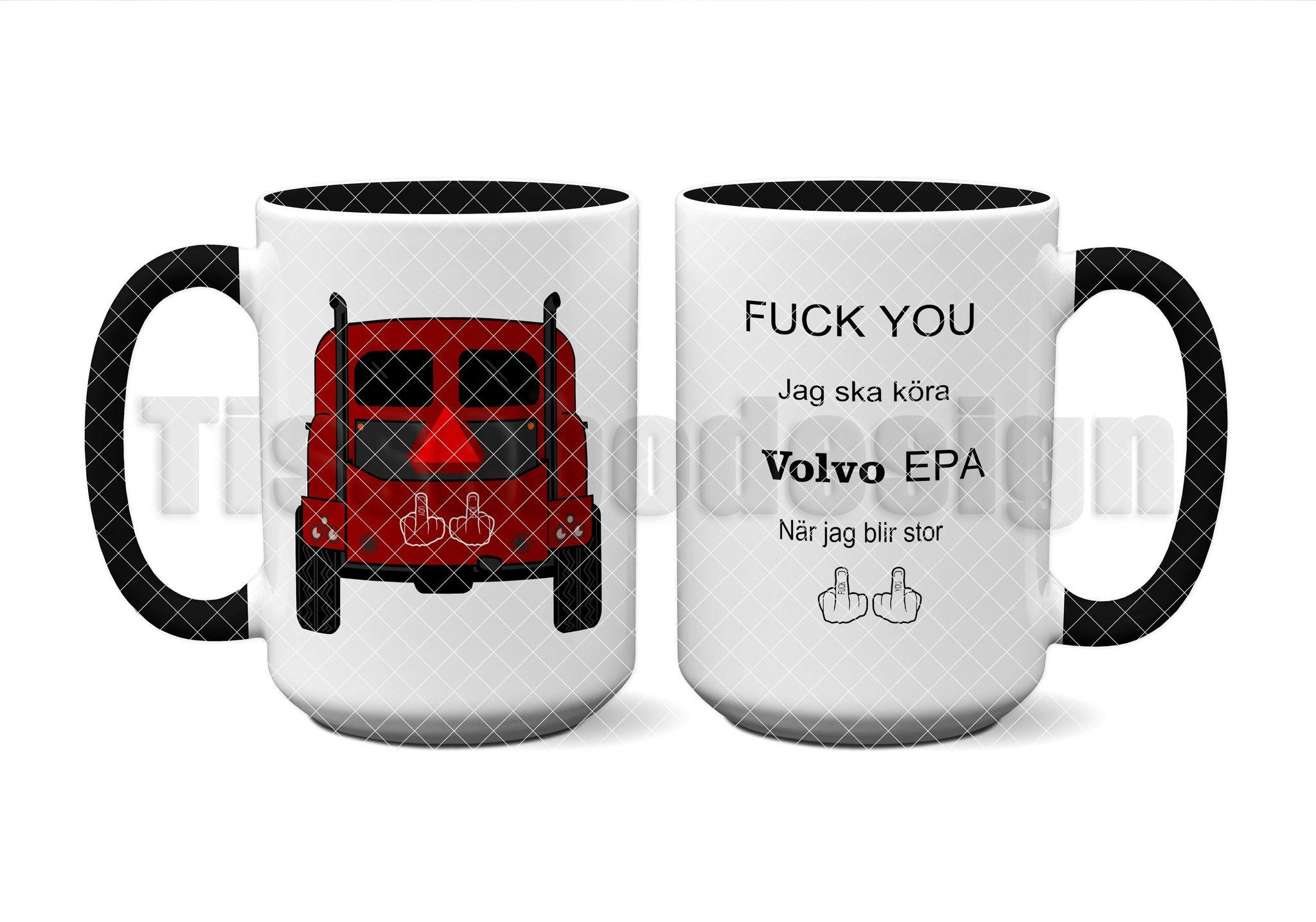 En vit 450 ml mugg med svart kant och handtag, tryckt med en röd EPA och texten Fuck You, jag ska köra volvo Epa