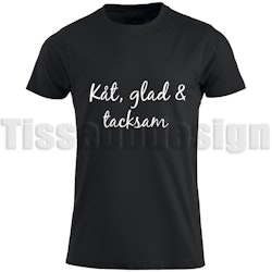 T-shirt Med Tryck Kåt Glad & Tacksam
