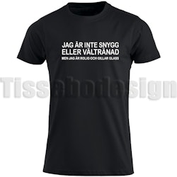 T-shirt Jag Är Inte Snygg Eller Vältränad Men Jag Är Rolig Och Gillar Glass!