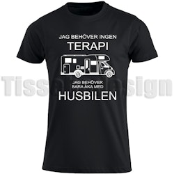 T-shirt  Jag Behöver Ingen Terapi - Jag Behöver Bara Åka Med Husbilen
