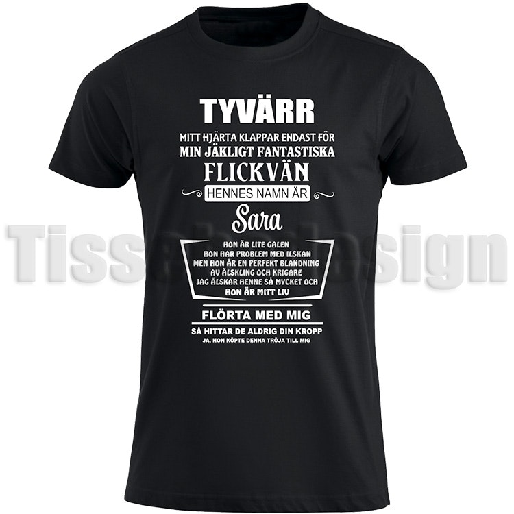 T-shirt Tyvärr Min Flickvän Är Upptagen