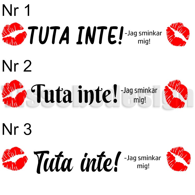 Bildekal Tuta Inte! - Jag Sminkar Mig!