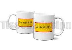 Skyltmugg Din Text Här