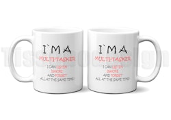 Mugg Med Tryck I´m A Multi - Tasker