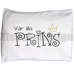 Örngott Vår Lilla Prins