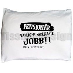Örngott Pensionär - Världens Farligaste Jobb