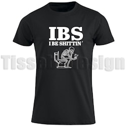 T-shirt IBS - I Be Shittin´