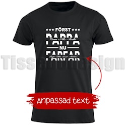 T-shirt Med Tryck Först Pappa Nu Morfar - Farfar