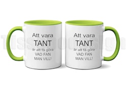 Mugg att vara tant – Humoristiskt budskap med attityd