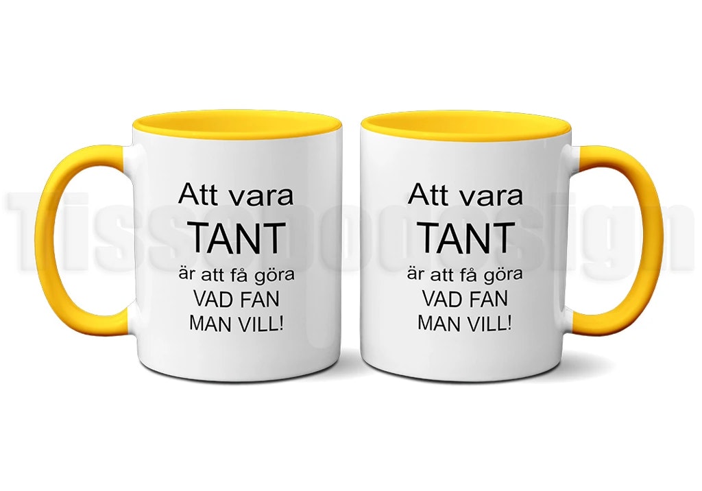 Mugg med texten Att vara tant är att få göra vad fan man vill – rolig present till någon med skinn på näsan