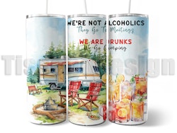 20 oz Tumbler - Termomugg Med Tryck - "We're Not Alcoholics, We Go Camping" - Den Perfekta Gåvan För Campingälskare