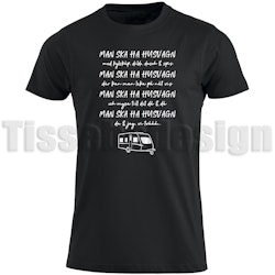 T-shirt Man Ska Ha Husvagn