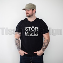 T-shirt Med Tryck Stör Mig Inte - Jag Är Redan Störd