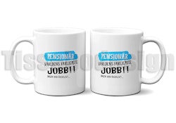 Mugg Pensionär – Världens Farligaste Jobb 330 ml