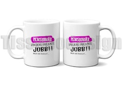 Mugg Pensionär – Världens Farligaste Jobb 330 ml