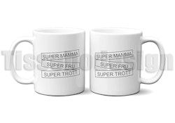 Mugg Super Mamma Super Fru Super Trött – 330 ml
