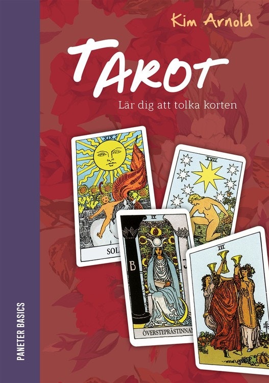 Tarot : lär dig att tolka korten HÄFTAD av Kim Arnold