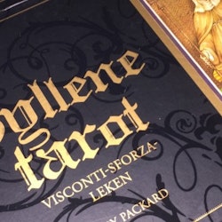Gyllene tarot: Visconti-Sforzakortleken av Mary Packard